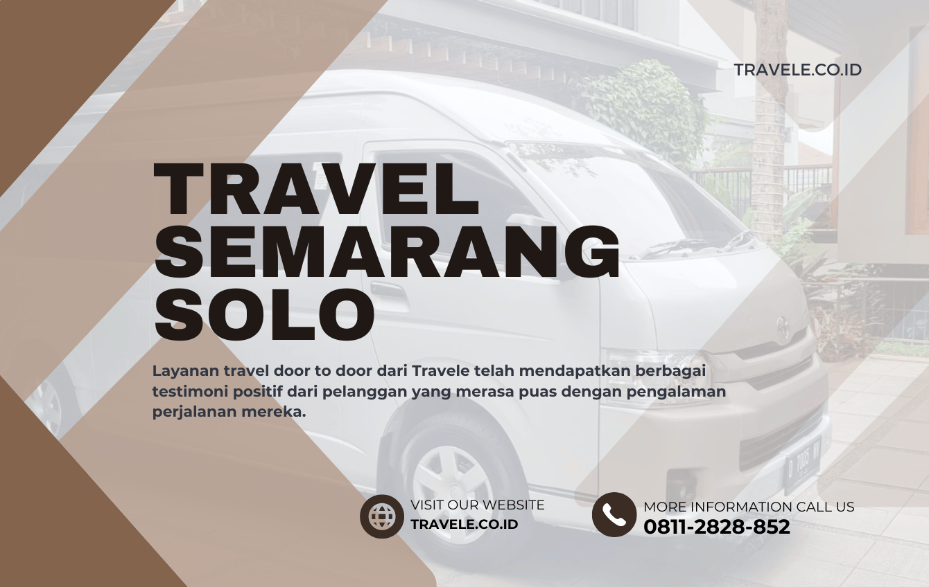 Travel Semarang Solo , Agen travel Semarang Solo , Tiket travel Semarang Solo , Jadwal Travel Semarang Solo , Rute Travel Semarang Solo , Harga Travel Semarang Solo ,