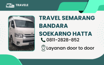 Travel Semarang Bandara Soekarno Hatta