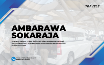 Travel Ambarawa Sokaraja , Agen travel Ambarawa Sokaraja , Tiket travel Ambarawa Sokaraja , Jadwal Travel Ambarawa Sokaraja , Rute Travel Ambarawa Sokaraja , Harga Travel Ambarawa Sokaraja ,