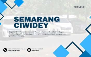 Travel Semarang Ciwidey , Agen travel Semarang Ciwidey , Tiket travel Semarang Ciwidey , Jadwal Travel Semarang Ciwidey , Rute Travel Semarang Ciwidey , Harga Travel Semarang Ciwidey ,