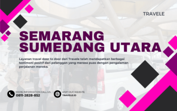 Travel Semarang Sumedang Utara , Agen travel Semarang Sumedang Utara , Tiket travel Semarang Sumedang Utara , Jadwal Travel Semarang Sumedang Utara , Rute Travel Semarang Sumedang Utara , Harga Travel Semarang Sumedang Utara ,