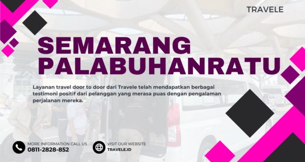 Travel Semarang Palabuhanratu , Agen travel Semarang Palabuhanratu , Tiket travel Semarang Palabuhanratu , Jadwal Travel Semarang Palabuhanratu , Rute Travel Semarang Palabuhanratu , Harga Travel Semarang Palabuhanratu ,