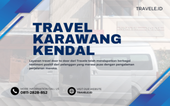 Travel Karawang Kendal , Agen travel Karawang Kendal , Tiket travel Karawang Kendal , Jadwal Travel Karawang Kendal , Rute Travel Karawang Kendal , Harga Travel Karawang Kendal ,