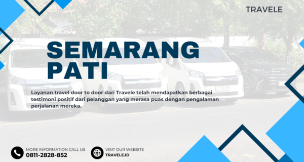 Travel Semarang Pati , Agen travel Semarang Pati , Tiket travel Semarang Pati , Jadwal Travel Semarang Pati , Rute Travel Semarang Pati , Harga Travel Semarang Pati ,