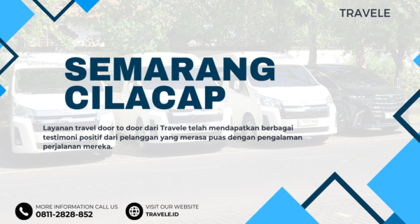 Travel Semarang Cilacap , Agen travel Semarang Cilacap , Tiket travel Semarang Cilacap , Jadwal Travel Semarang Cilacap , Rute Travel Semarang Cilacap , Harga Travel Semarang Cilacap ,