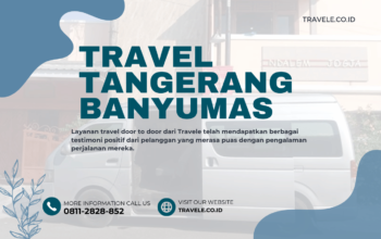 Travel Tangerang Banyumas , Agen travel Tangerang Banyumas , Tiket travel Tangerang Banyumas , Jadwal Travel Tangerang Banyumas , Rute Travel Tangerang Banyumas , Harga Travel Tangerang Banyumas ,