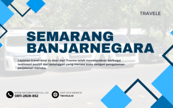 Travel Semarang Banjarnegara , Agen travel Semarang Banjarnegara , Tiket travel Semarang Banjarnegara , Jadwal Travel Semarang Banjarnegara , Rute Travel Semarang Banjarnegara , Harga Travel Semarang Banjarnegara ,