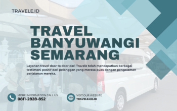 Travel Banyuwangi Semarang , Agen travel Banyuwangi Semarang , Tiket travel Banyuwangi Semarang , Jadwal Travel Banyuwangi Semarang , Rute Travel Banyuwangi Semarang , Harga Travel Banyuwangi Semarang ,