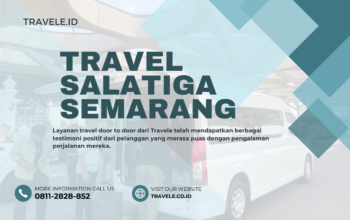 Travel Salatiga Semarang , Agen travel Salatiga Semarang , Tiket travel Salatiga Semarang , Jadwal Travel Salatiga Semarang , Rute Travel Salatiga Semarang , Harga Travel Salatiga Semarang ,