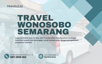 Travel Wonosobo Semarang , Agen travel Wonosobo Semarang , Tiket travel Wonosobo Semarang , Jadwal Travel Wonosobo Semarang , Rute Travel Wonosobo Semarang , Harga Travel Wonosobo Semarang ,