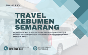 Travel Kebumen Semarang , Agen travel Kebumen Semarang , Tiket travel Kebumen Semarang , Jadwal Travel Kebumen Semarang , Rute Travel Kebumen Semarang , Harga Travel Kebumen Semarang ,