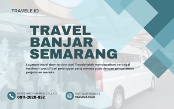 Travel Banjar Semarang , Agen travel Banjar Semarang , Tiket travel Banjar Semarang , Jadwal Travel Banjar Semarang , Rute Travel Banjar Semarang , Harga Travel Banjar Semarang ,