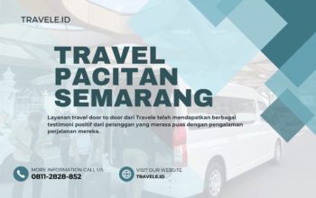 Travel Pacitan Semarang , Agen travel Pacitan Semarang , Tiket travel Pacitan Semarang , Jadwal Travel Pacitan Semarang , Rute Travel Pacitan Semarang , Harga Travel Pacitan Semarang ,