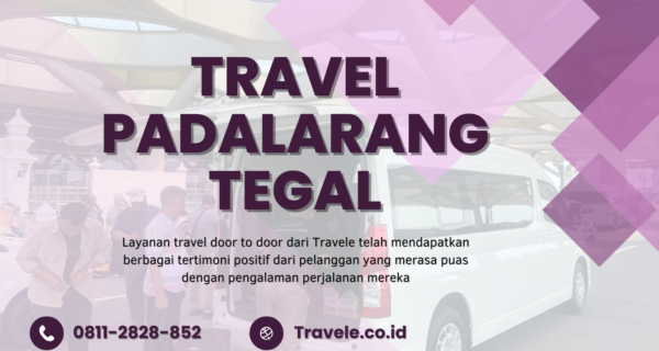 Agen Travel Padalarang Tegal , Tiket Travel Padalarang Tegal , Jadwal Travel Padalarang Tegal , Rute Travel Padalarang Tegal , Harga Travel Padalarang Tegal , Travel Padalarang Tegal ,