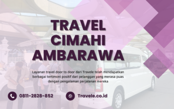 Agen Travel Cimahi Ambarawa , Tiket Travel Cimahi Ambarawa , Jadwal Travel Cimahi Ambarawa , Rute Travel Cimahi Ambarawa , Harga Travel Cimahi Ambarawa , Travel Cimahi Ambarawa ,