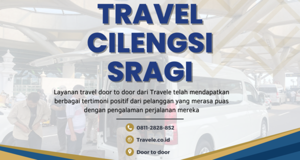 Agen Travel Cilengsi Sragi , Tiket Travel Cilengsi Sragi , Jadwal Travel Cilengsi Sragi , Rute Travel Cilengsi Sragi , Harga Travel Cilengsi Sragi , Travel Cilengsi Sragi ,